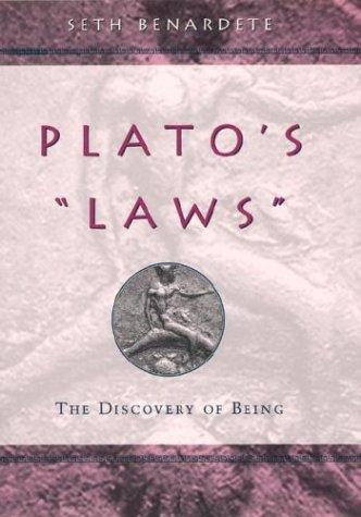 Seth Benardete: Plato's "Laws" (2001, University Of Chicago Press)