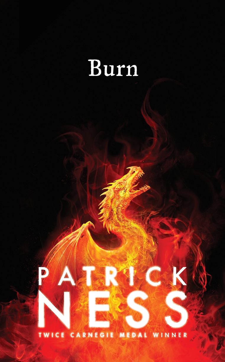 Patrick Ness: Burn (Paperback, 2020, Walker Books)