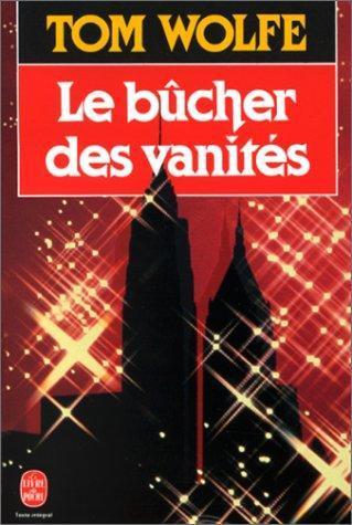 Tom Wolfe: Le bucher des vanites (French language, 1995)