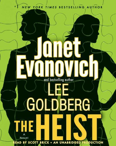 Janet Evanovich, Scott Brick, Lee Goldberg: The Heist (AudiobookFormat, 2013, Random House Audio)
