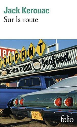 Jack Kerouac: Sur la Route / On the Road (French language)