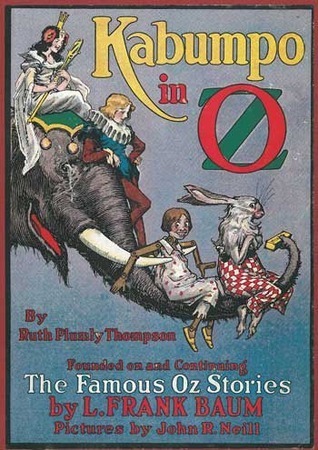 Ruth Plumly Thompson: Kabumpo in Oz (Hardcover, 1922, The Reily & Lee Co.)