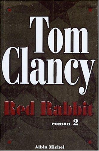 Tom Clancy: Red Rabbit - Tome 2 (French language, 2003)