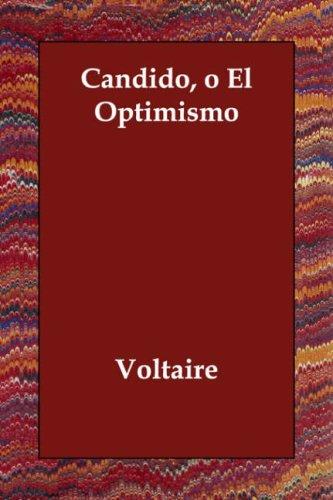 Voltaire: Candido, o El Optimismo (Paperback, Spanish language, 2006, Echo Library)