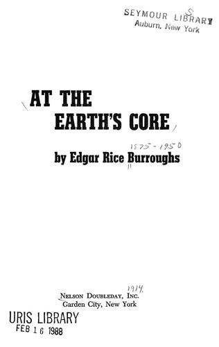 Edgar Rice Burroughs: At the earth's core (1914, Doubleday)