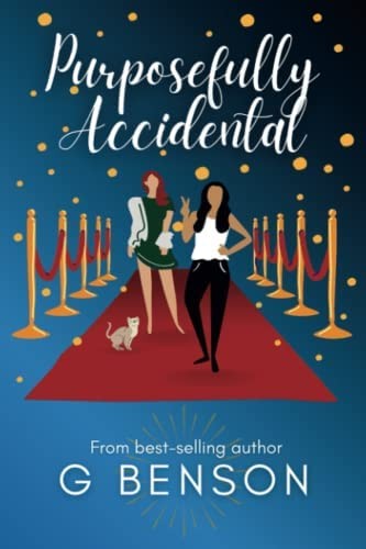 G Benson: Purposefully Accidental (Paperback, 2022, G Benson)