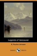 E. Pauline Johnson: Legends of Vancouver (Dodo Press) (Paperback, Dodo Press)