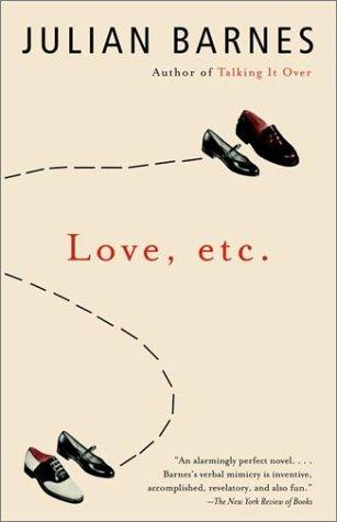 Julian Barnes: Love, etc. (2002, Vintage)