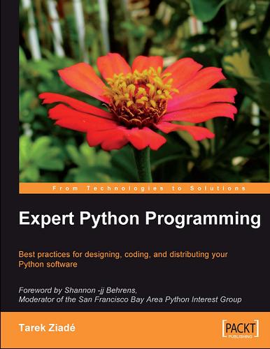Tarek Ziade: Expert Python Programming (2008, Packt Publishing Ltd)