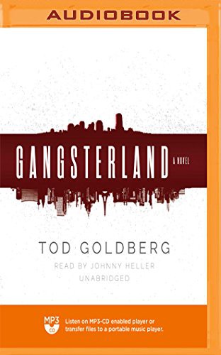 Johnny Heller, Tod Goldberg: Gangsterland (AudiobookFormat, 2018, Blackstone on Brilliance Audio)