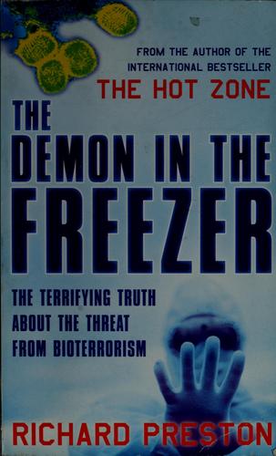 Richard Preston: The demon in the freezer (2003, Headline)