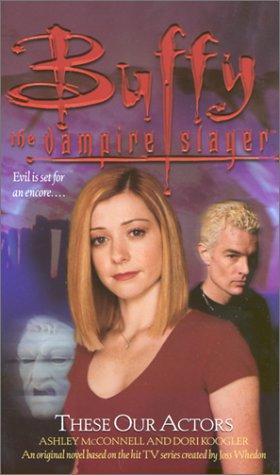 Ashley McConnell: These our actors (2002, A Simon Pulse)