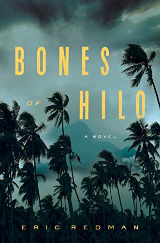 Eric Redman: Bones of Hilo (Hardcover, Crooked Lane Books)