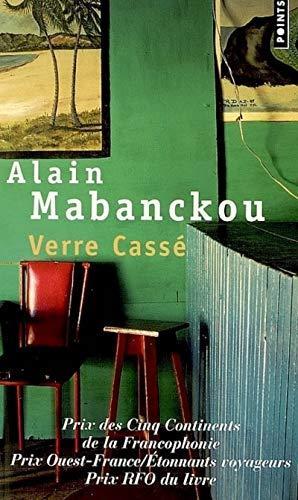 Alain Mabanckou: Verre Cassee (French language, 2005)