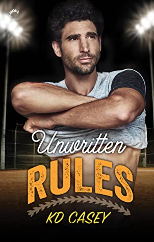 KD Casey: Unwritten Rules (EBook, 2021, Carina Press)
