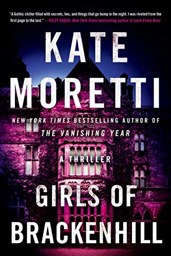 Kate Moretti: Girls of Brackenhill (2020, Amazon Publishing)