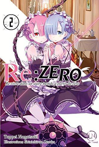 Tappei Nagatsuki, Shin'ichirō Ōtsuka: Re:Zero - Re:vivre dans un autre monde à partir de zéro 2 (French language, 2017)