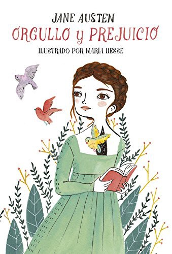 Jane Austen, María Hesse: Orgullo y prejuicio (Hardcover, 2017, Alfaguara, ALFAGUARA)