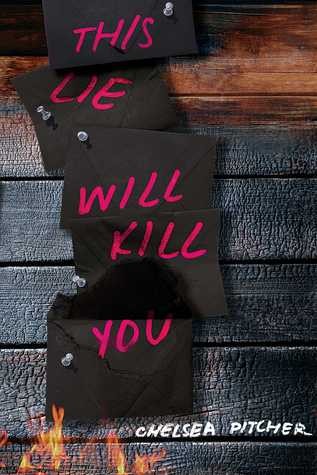 Chelsea Pitcher: This Lie Will Kill You (2018, Simon & Schuster)