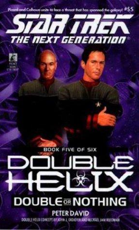 Peter David: Star Trek: The Next Generation #55: Double or Nothing: Double Helix #5 (EBook, 1999, Pocket Books)