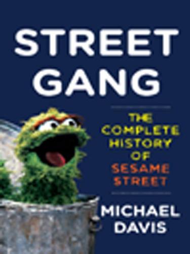 Michael Davis: Street Gang (EBook, 2009, Penguin USA, Inc.)