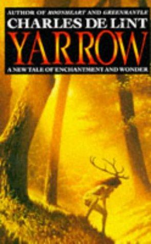 Charles de Lint: Yarrow (Paperback, 1993, Pan Bks.)