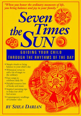 Shea Darian: Seven times the sun (Paperback, 1994, LuraMedia)