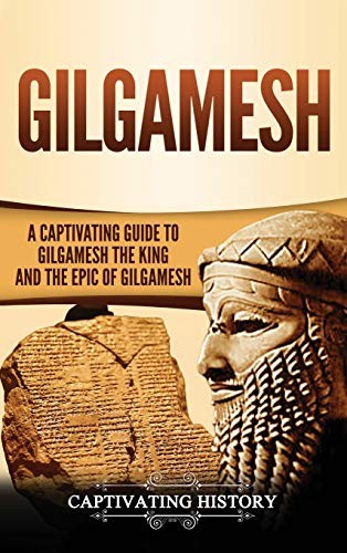 Captivating History: Gilgamesh