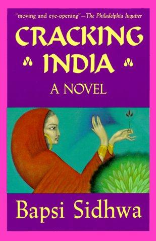 Bapsi Sidhwa: Cracking India (Paperback, 1992, Milkweed Editions)