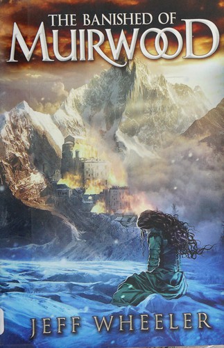 Jeff Wheeler: Banished of Muirwood (2015, Amazon Publishing)