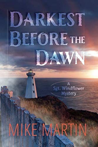 Mike Martin: Darkest Before the Dawn (Paperback, Ottawa Press and Publishing)