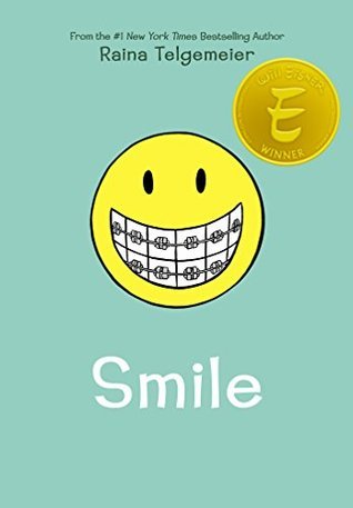 Raina Telgemeier: Smile (Paperback, 2010, Graphix)