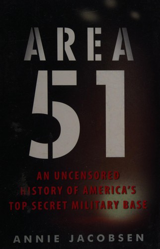 Annie Jacobsen: Area 51 (2011, Orion)