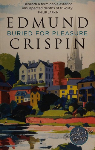 Edmund Crispin: Buried for pleasure (1958, Penguin)