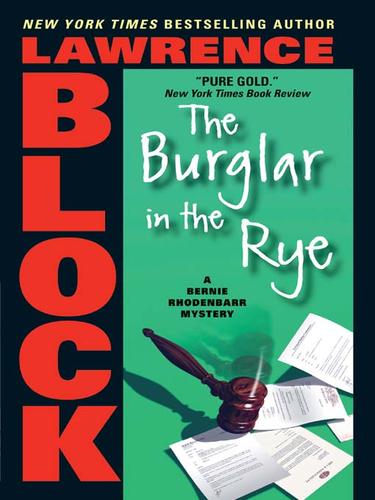 Lawrence Block: The Burglar in the Rye (EBook, 2007, HarperCollins)