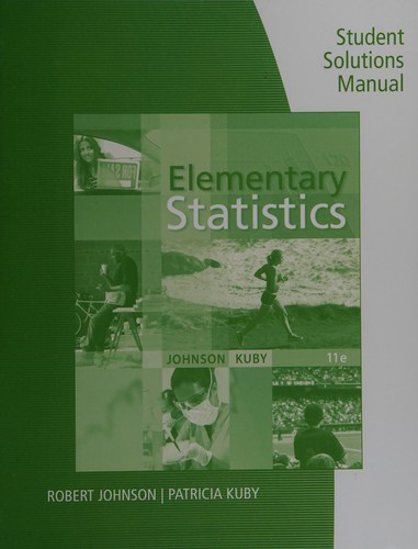 Robert Johnson, Patricia Kuby: Elementary Statistics (2011, Brooks/Cole)