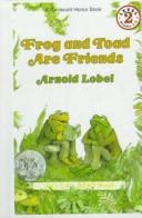 Arnold Lobel: Frog and Toad Are Friends (1999, Tandem Library)