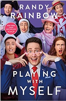 Randy Rainbow: Playing with Myself (2022, St. Martin's Press)