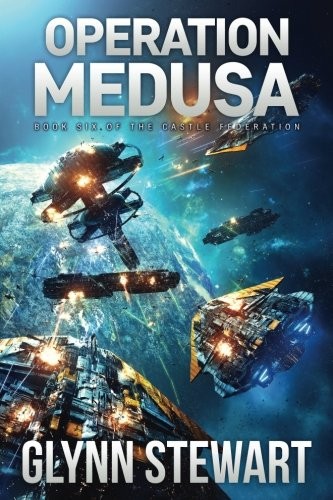 Glynn Stewart: Operation Medusa (Paperback, 2017, Faolan's Pen Publishing Inc.)
