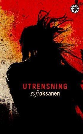 Sofi Oksanen: Utrensning (Swedish language)