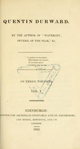 Walter Scott: Quentin Durward (1823, Printed for Archibald Constable and Co. Edinburgh; and Hurst, Robinson, and Co. London)