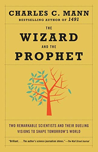 Charles Mann: The Wizard and the Prophet (Paperback, 2019, Vintage)