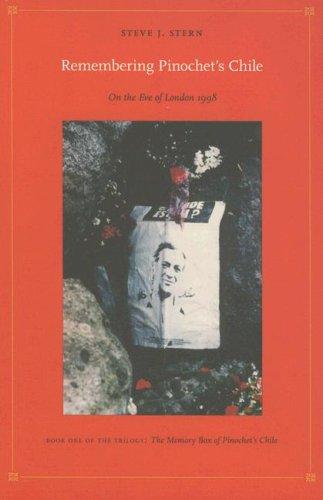 Steve Stern: Remembering Pinochet's Chile (Paperback, 2006, Duke University Press)