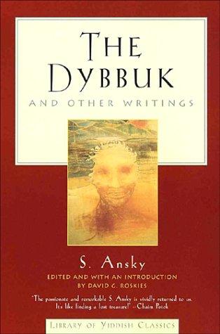 S. Ansky: Dybbuk, The (Paperback, 1996, Schocken)