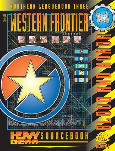 Chris Hartford: Western Frontier Protectorate: Blood and Honor (1999, Dream Pod 9)
