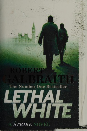 J.K. Rowling: Lethal White (Hardcover, 2018, Sphere)