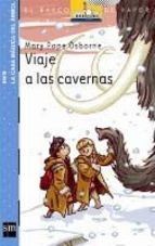 Mary Pope Osborne, Sal Murdocca, Macarena Salas, Salvatore Murdocca: Viaje a las cavernas (Spanish language, 2011, SM)