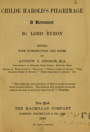 Lord Byron: Childe Harold's pilgrimage (1899, The Macmillan Company, Macmillan & co., ltd.)