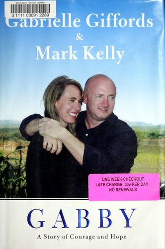 Gabrielle D. Giffords: Gabby (Hardcover, 2011, Scribner)