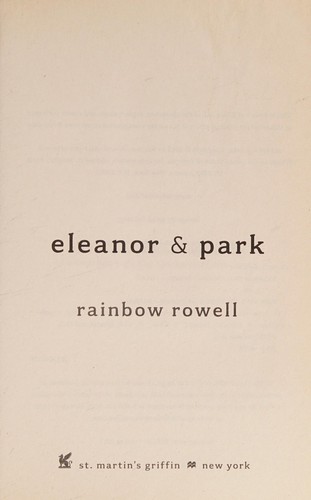 Rainbow Rowell: Eleanor and Park (2013, St. Martin's Press)